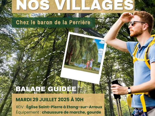 Trésors de nos villages - Chez le baron de la Perrière