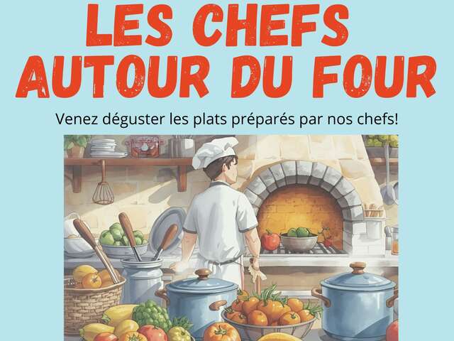 Les Chefs autour du Four
