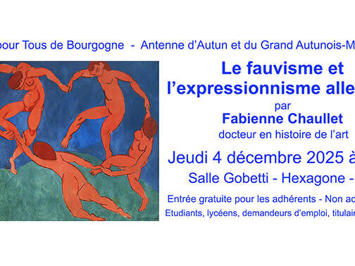 Conférence : Le fauvisme et l'expressionnisme allemand par Mme F. Chaullet, Docteur en histoire de l'art.