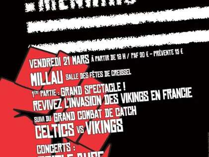 Spectacle " l'invasion des vikings en France ", combat de catch, et concert Triple Buse