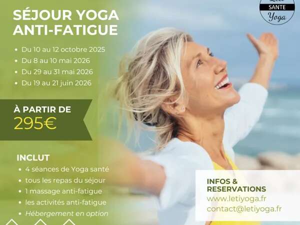 Séjours Yoga Santé anti-fatigue - Leti Yoga