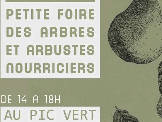 Petite foire des arbres et arbustes nourriciers - le Pic Vert