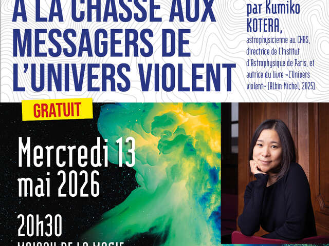 Conférence : À la chasse aux messagers de l'Univers violent