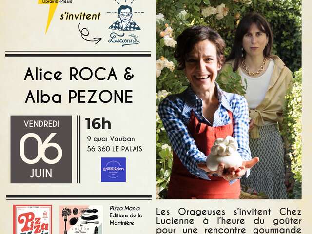 Rencontre gourmande : Alice Roca & Alba Pezone