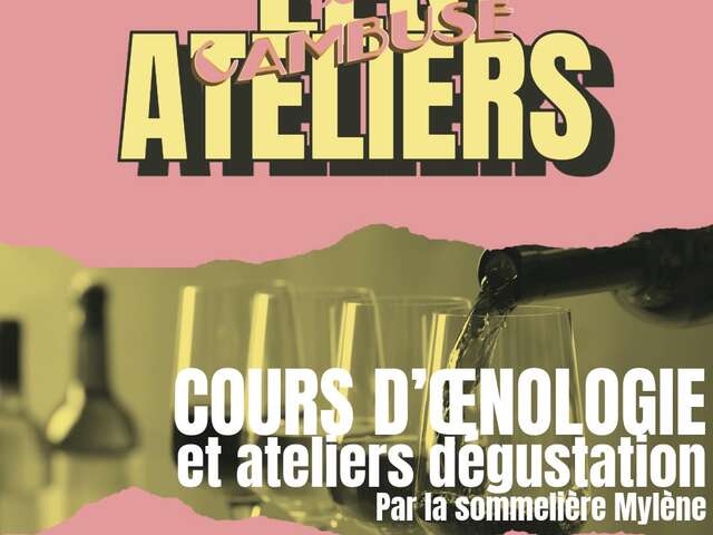 Cours d'oenologie et ateliers dégustation