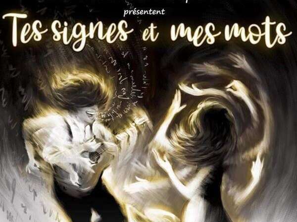 Spectacle « Tes signes et mes mots »