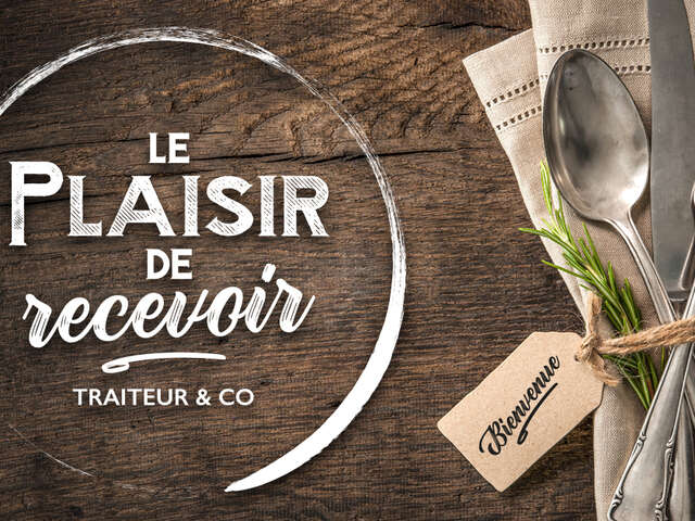 Au plaisir de recevoir