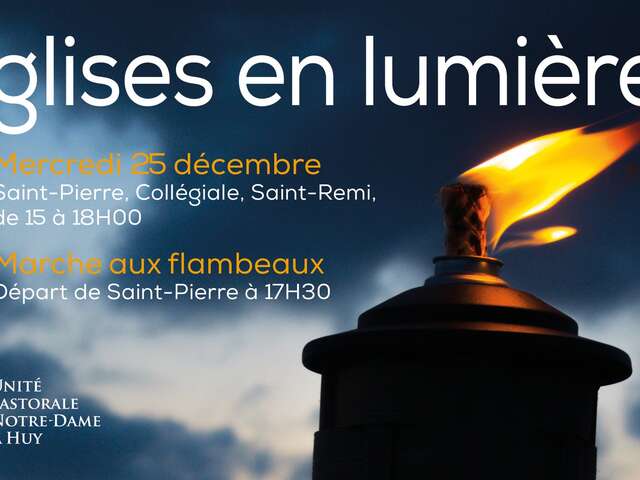 Eglises illuminées et marche aux flambeaux