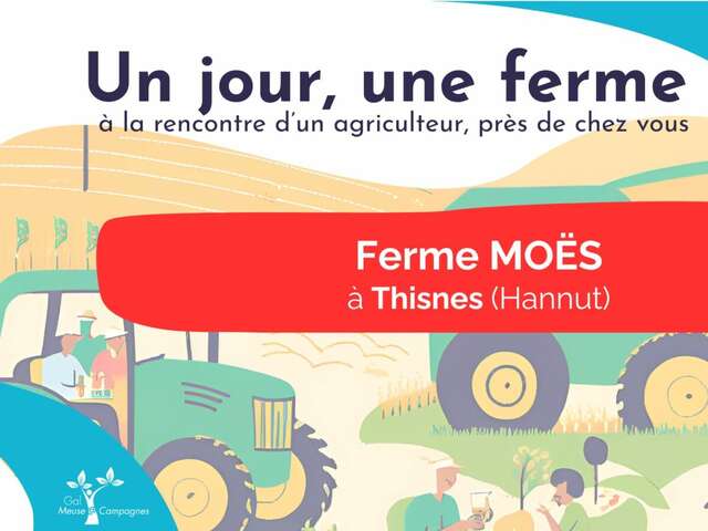 Un jour, une ferme – Ferme Moës à Thisnes