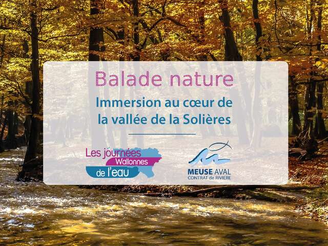 Immersion au coeur de la vallée de la Solières