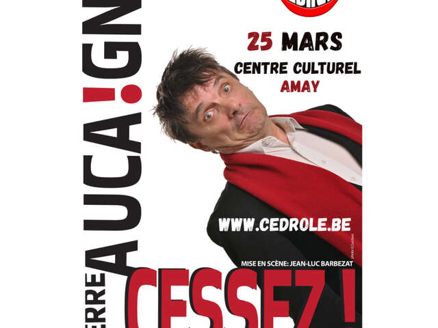 Pierre Aucaigne – Cessez !