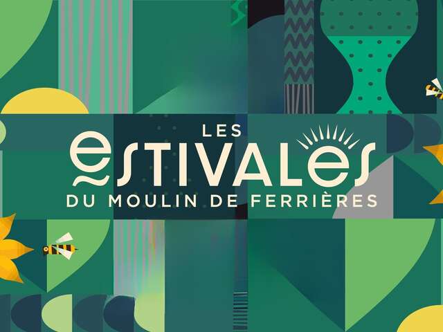 Les Estivales au Moulin de Ferrières