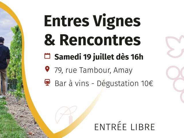 Entres Vignes & Rencontres
