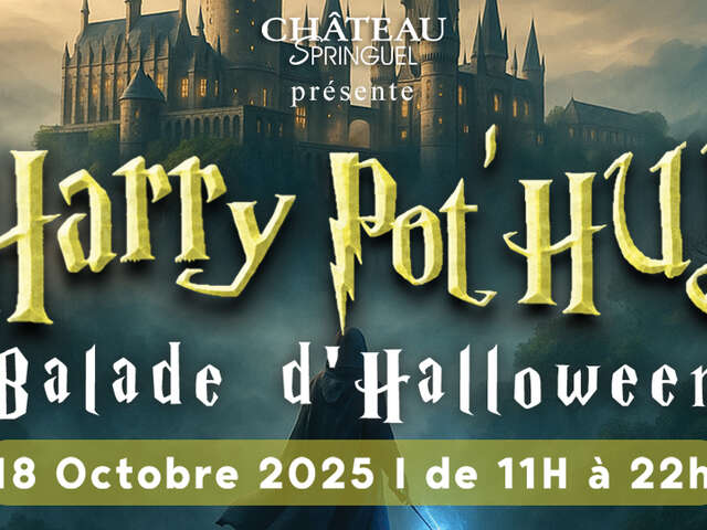 Harry Pot’Huy – Balade d’Halloween au Château Springuel