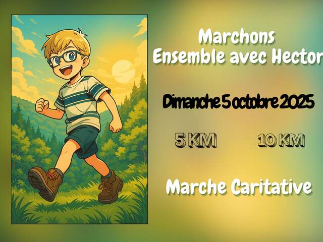 Marchons ensemble avec Hector
