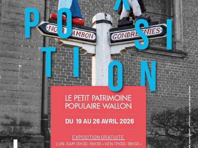 Exposition : Le Petit Patrimoine Populaire Wallon