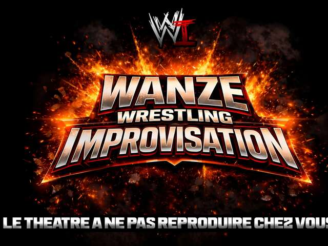Wanze Wrestling Improvisation