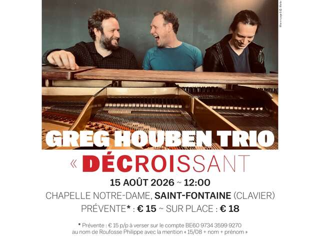 Greg Houben trio « décroissant »