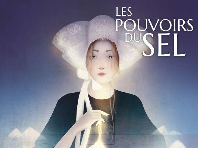 Exposition temporaire - Les pouvoirs du sel