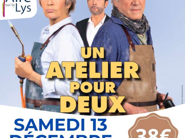 SPECTACLE | Pièce "Un Atelier pour deux"