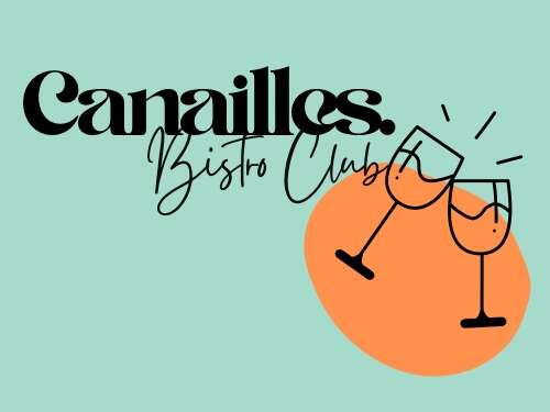 Canailles Bistro.Club