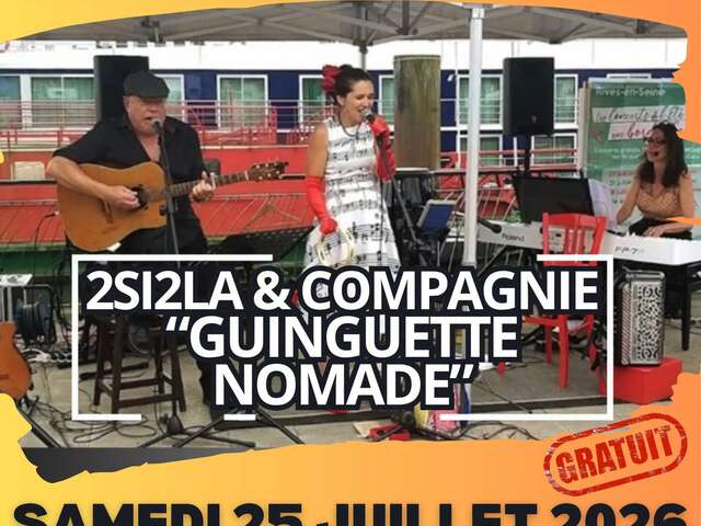 Scène d'Été au Centre Bourg : Guinguette nomade & 2Si2La
