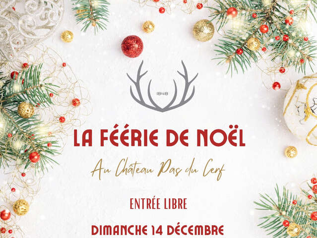 Marché de Noël au Château Pas du Cerf