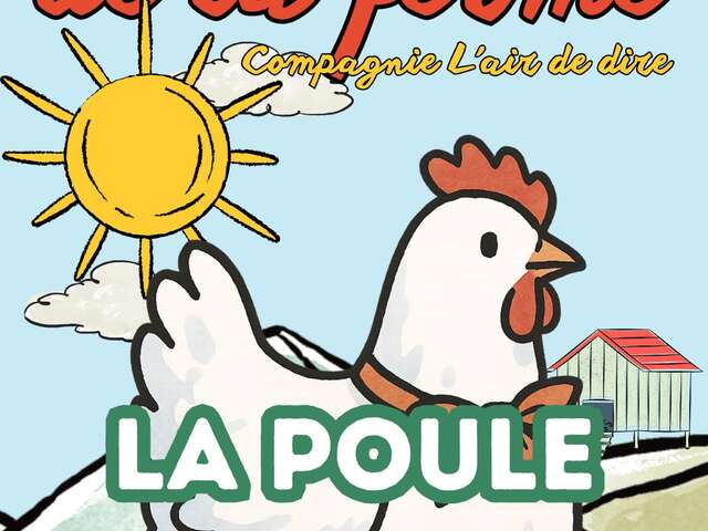 Les contes de la ferme : la poule