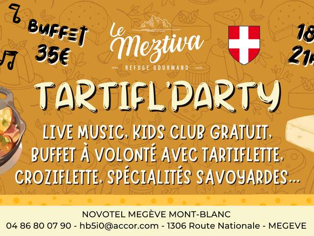 TARTIFL'PARTY AU MEZTIVA !