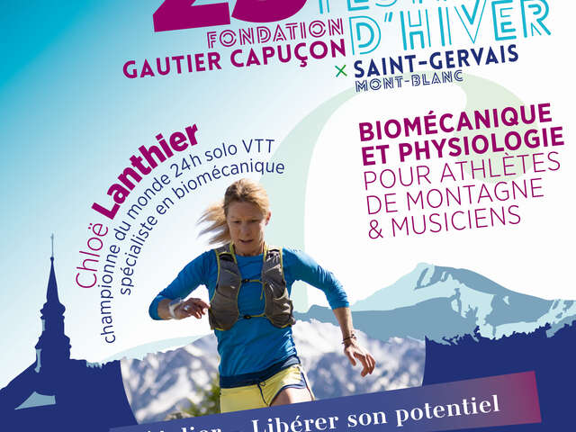 Atelier - Libérer son potentiel - Biomécanique et physiologie pour athlètes de montagne & musiciens