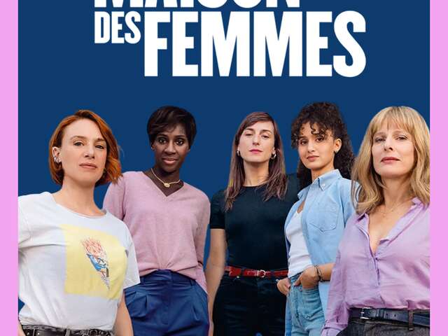 Film "la Maison des femmes"
