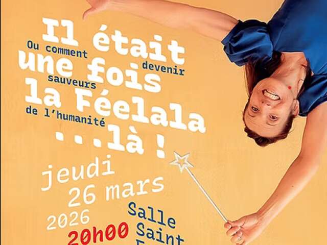 Il était une fois la féelala....là!