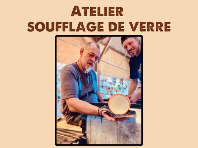 Atelier soufflage de verre