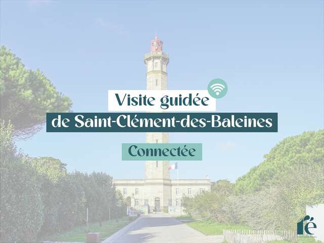 Interactive Guided Tour of Saint-Clément-des-Baleines