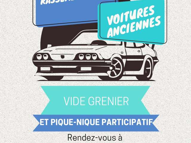 Rassemblement de voitures anciennes et vide grenier