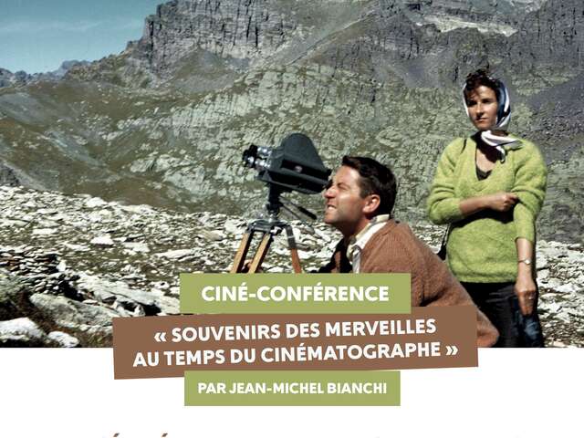 Ciné-conférence "Souvenirs des Merveilles au temps du cinématographe"