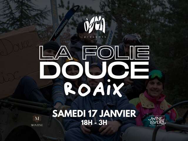 Abend 'La Folie Douce' (Die sanfte Folie)