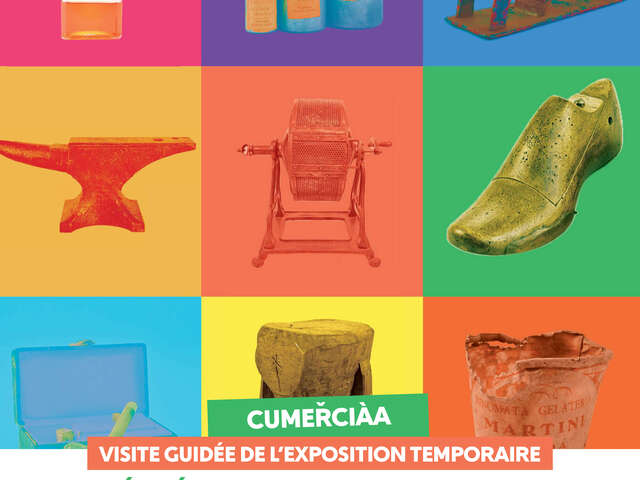"Cumeřciàa" - Visite guidée de l'exposition temporaire