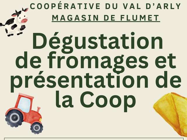 Dégustation de fromages et présentation de la Coopérative fruitière du Val d'Arly
