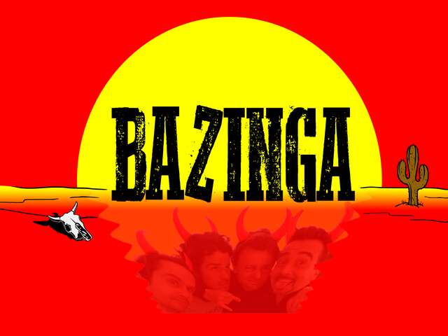 BAZINGA en concert
