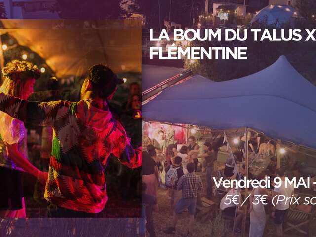 La boum du Talus x Flémentine