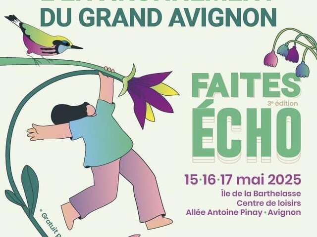 Faîtes Echo - Fête de l'environnement du Grand Avignon