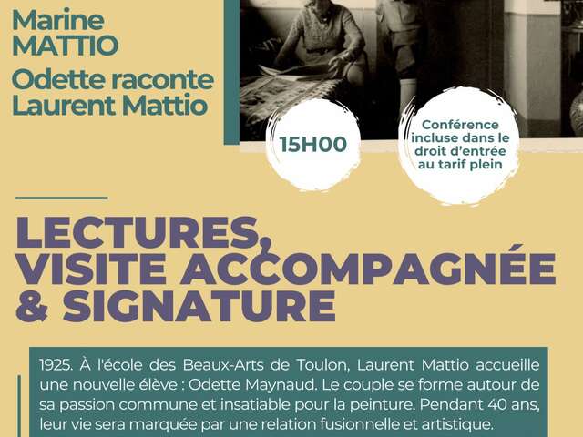 Lecture et visite accompagnée par Marine Mattio : "Odette raconte Laurent Mattio"
