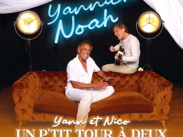 YANNICK NOAH - Un P'tit Tour à Deux