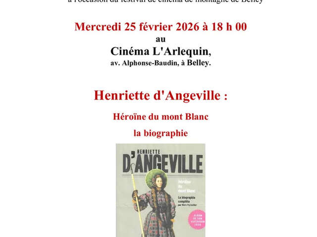 Conférence "Henriette d'Angeville, héroîne du Mont Blanc"