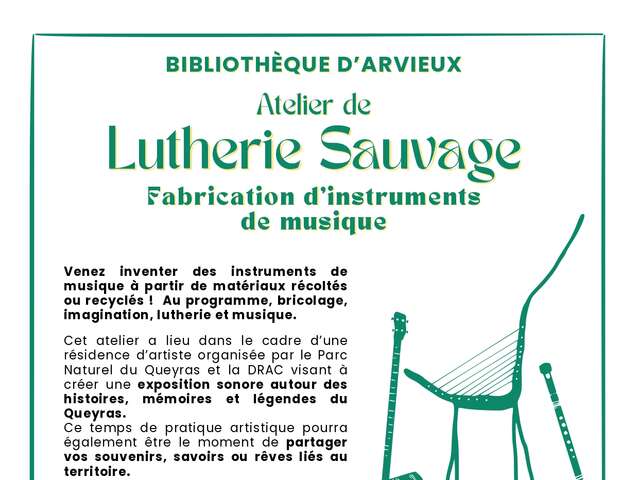 Atelier de lutherie sauvage