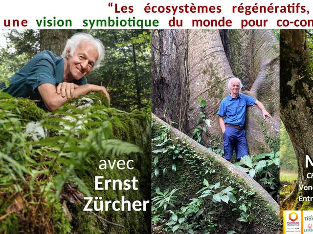 “Les écosystèmes régénératifs, une vision symbiotique du monde pour co-construire le futur”
