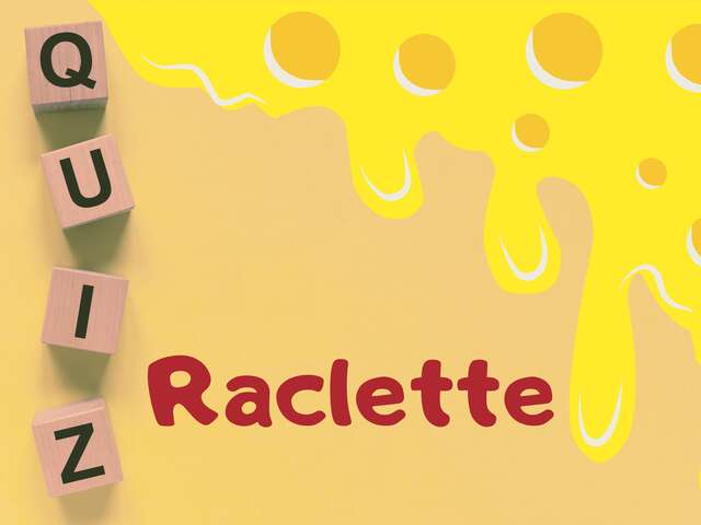 Raclette-quiz