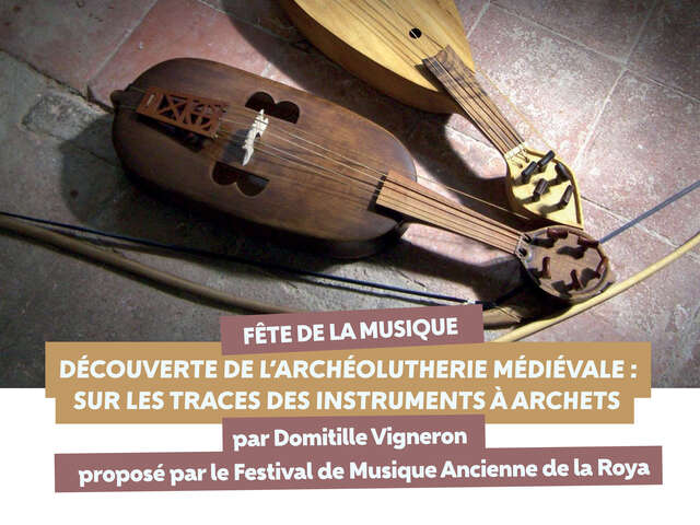Fête de la musique - Découverte de l'archéolutherie médiévale