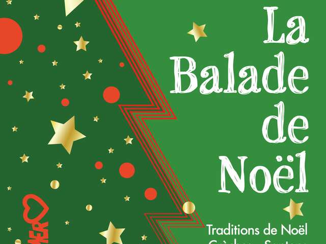 La Balade de Noël - La Fête aux Santons